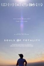 Watch Souls of Totality Megavideo