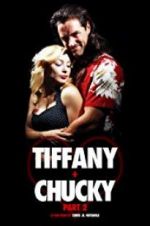Watch Tiffany + Chucky Part 2 Megavideo