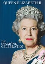 Watch Queen Elizabeth II - The Diamond Celebration Megavideo