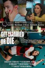 Watch Get Married or Die Megavideo