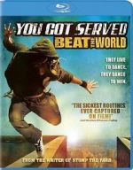 Watch You Got Served: Beat the World Megavideo