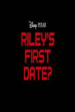 Watch Riley's First Date? Megavideo