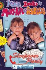 Watch You're Invited to Mary-Kate & Ashley's Sleepover Party Megavideo