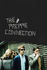 Watch The Preppie Connection Megavideo