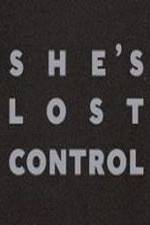 Watch She's Lost Control Megavideo