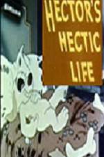 Watch Hector's Hectic Life Megavideo