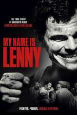 Watch My Name Is Lenny Megavideo