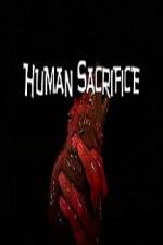 Watch Human Sacrifice Megavideo