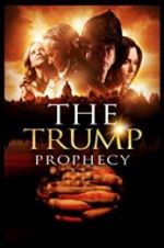 Watch The Trump Prophecy Megavideo