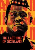 Watch The Last King of Scotland Megavideo