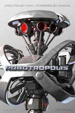 Watch Robotropolis Megavideo