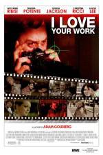 Watch I Love Your Work Megavideo
