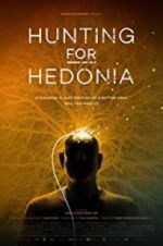 Watch Hunting for Hedonia Megavideo