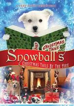 Watch Snowball\'s Christmas Tails by the Fire Megavideo
