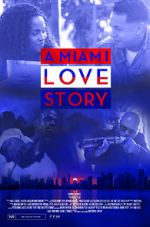 Watch A Miami Love Story Megavideo