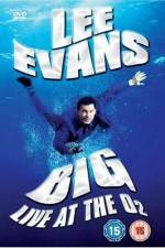 Watch Lee Evans: Big Live at the O2 Megavideo