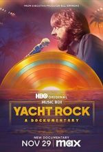 Watch Yacht Rock: A Dockumentary Megavideo