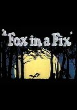 Watch A Fox in a Fix (Short 1951) Megavideo