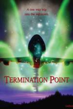 Watch Termination Point Megavideo