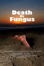 Watch Death by Fungus Megavideo