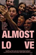 Watch Almost Love Megavideo