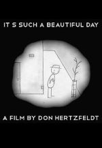 Watch It's Such a Beautiful Day (Short 2011) Megavideo