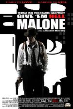 Watch Give 'em Hell Malone Megavideo