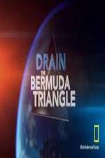 Watch Drain the Bermuda Triangle Megavideo