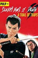 Watch Sleepy Eyes of Death: A Trail of Traps Megavideo