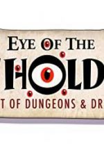 Watch Eye of the Beholder: The Art of Dungeons & Dragons Megavideo