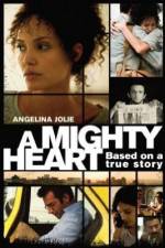 Watch A Mighty Heart Megavideo
