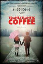 Watch Transatlantic Coffee Megavideo