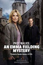 Watch Past Malice: An Emma Fielding Mystery Megavideo