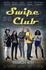 Watch Swipe Club Megavideo