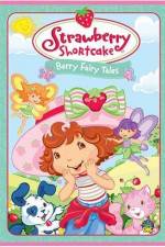 Watch Strawberry Shortcake Berry Fairy Tales Megavideo