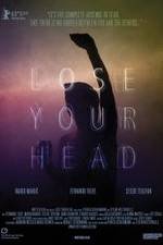 Watch Lose Your Head Megavideo