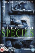 Watch Altered Species Megavideo