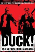 Watch Duck The Carbine High Massacre Megavideo