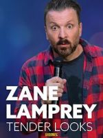 Watch Zane Lamprey: Tender Looks (TV Special 2022) Megavideo