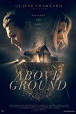 Watch Above Ground Megavideo