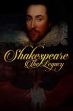 Watch Shakespeare: The Legacy Megavideo