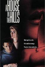 Watch A House in the Hills Megavideo
