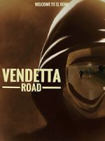 Watch Vendetta Road Megavideo