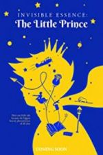 Watch Invisible Essence: The Little Prince Megavideo