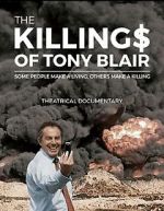 Watch The Killing$ of Tony Blair Megavideo