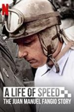 Watch A Life of Speed: The Juan Manuel Fangio Story Megavideo