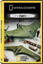 Watch National Geographic Hitlers Stealth Fighter Megavideo