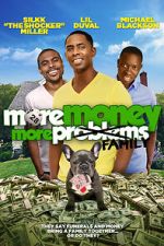 Watch More Money, More Family Megavideo