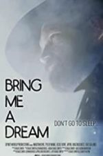 Watch Bring Me a Dream Megavideo