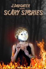 Watch J. Daughter presents Scary Stories Megavideo